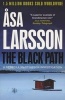 The Black Path - A Rebecka Martinsson Investigation (Paperback) - Asa Larsson Photo