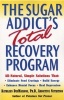 The Sugar Addict's Total Recovery Program (Paperback) - Kathleen Desmaisons Photo