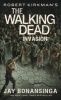 Robert Kirkman's the Walking Dead: Invasion (Paperback) - Jay Bonansinga Photo