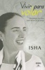 Vivir Para Volar (Spanish, Paperback, 2nd) - Isha Judd Photo