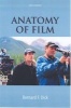 Anatomy of Film (Paperback, 6th Revised edition) - Bernard F Dick Photo