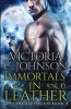 Immortals in Leather (Paperback) - Victoria C Johnson Photo