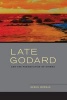 Late Godard and the Possibilities of Cinema (Paperback, New) - Daniel Morgan Photo