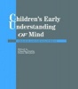 Children's Early Understanding of Mind - Origins and Development (Hardcover) - Charlie Lewis Photo