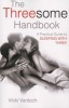 The Threesome Handbook - A Practical Guide to Sleeping with Three (Paperback) - Vicki Vantoch Photo