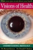 Visions of Health - Understanding Iridology (Paperback, New ed.) - Bernard Jensen Photo