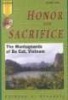 Honor and Sacrifice (Hardcover, 1st ed) - Anthony J Blondell Photo