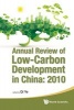 Annual Review of Low-Carbon Development in China 2010 (Paperback) - Ye Qi Photo