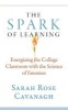 The Spark of Learning - Energizing the College Classroom with the Science of Emotion (Paperback) - Sarah Rose Cavanagh Photo