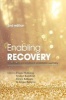 Enabling Recovery - The Principles and Practice of Rehabilitation Psychiatry (Paperback, 2nd Revised edition) - Frank Holloway Photo