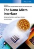 The Nano-Micro Interface - Bridging the Micro and Nano Worlds (Hardcover, 2nd Revised edition) - Marcel van de Voorde Photo