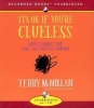 It's Ok If You're Clueless - And 23 More Tips for the College Bound (Standard format, CD) - Terry McMillan Photo