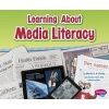 Learning about Media Literacy (Hardcover) - Martha E Rustad Photo