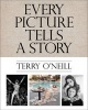 Terry O'Neill - Every Picture Tells a Story (Hardcover) - Terry ONeill Photo