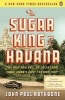 The Sugar King of Havana - The Rise and Fall of Julio Lobo, Cuba's Last Tycoon (Paperback) - John Paul Rathbone Photo