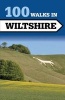 100 Walks in Wiltshire (Paperback) - Tim Jollands Photo