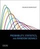 Probability, Statistics, and Random Signals (Hardcover) - Charles G Boncelet Photo