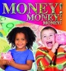 Money! Money! Money! (Paperback) - Sharon Parsons Photo