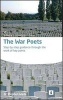 The War Poets - Step-by-step Guidance Through the Work of Key Poets (Paperback, 2nd) - Stephen Wade Photo