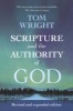 Scripture and the Authority of God - How to Read the Bible Today (Paperback, Revised and expanded) - Tom Wright Photo