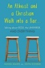 An Atheist and a Christian Walk into a Bar - Talking About God, the Universe, and Everything (Paperback) - Randal Rauser Photo