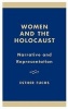 Women and the Holocaust - Narrative and Representation (Hardcover) - Esther Fuchs Photo