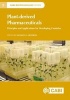 Plant-Derived Pharmaceuticals - Principles and Applications for Developing Countries (Hardcover) - Kathleen Laura Hefferon Photo