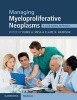 Managing Myeloproliferative Neoplasms - A Case-Based Approach (Paperback) - Ruben A Mesa Photo