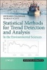 Statistical Methods for Trend Detection and Analysis in the Environmental Sciences (Hardcover) - Richard Chandler Photo