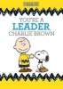 You're a Leader, Charlie Brown (Hardcover) - Charles Schulz Photo