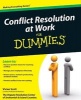 Conflict Resolution at Work For Dummies (Paperback) - Vivian Scott Photo