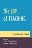 The Joy of Teaching - A Chorus of Voices (Paperback) - John Cartafalsa Photo