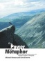 The Power of Metaphor - Story Telling and Guided Journeys for Teachers, Trainers and Therapists (Paperback, 1st ed) - Michael Berman Photo