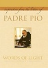 Words of Light: Inspiration from the Letters of  (Paperback) - Padre Pio Photo