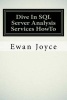 Dive in SQL Server Analysis Services Howto (Paperback) - Ewan Joyce Photo