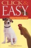 Click and Easy - Clicker Training for Dogs (Paperback) - Miriam Fields Babineau Photo