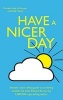 Have a Nicer Day (Hardcover) - Rickard Fuchs Photo