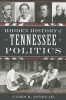 Hidden History of Tennessee Politics (Paperback) - James B Jones Jr Photo