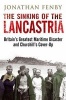 The Sinking of the "Lancastria" - Britain's Greatest Maritime Disaster and Churchill's Cover-up (Paperback, New ed) - Jonathan Fenby Photo