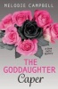 The Goddaughter Caper - A Gina Gallo Mystery (Paperback) - Melodie Campbell Photo