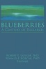 Blueberries - A Century of Research (Hardcover) - Robert E Gough Photo