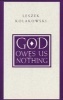 God Owes Us Nothing (Paperback, New edition) - Leszek Kolakowski Photo