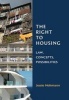 The Right to Housing - Law, Concepts, Possibilities (Hardcover, New) - Jessie Hohmann Photo