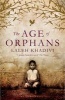 The Age of Orphans (Paperback) - Laleh Khadivi Photo