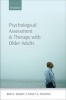 Psychological Assessment and Therapy with Older Adults (Paperback) - Bob G Knight Photo