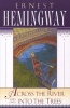 Across the River and into the Trees (Paperback, 1st Scribner Paperback Fiction Ed) - Ernest Hemingway Photo