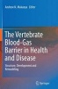 The Vertebrate Blood-Gas Barrier in Health and Disease - Structure, Development and Remodeling (Paperback) - Andrew N Makanya Photo