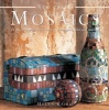 New Crafts: Mosaics - 25 Exciting Projects to Create, Using Glass, Tiles and Marble (Hardcover) - Helen Baird Photo