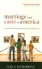 Marriage and Caste in America - Separate and Unequal Families in a Post-marital Age (Paperback) - Kay S Hymowitz Photo