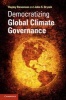 Democratizing Global Climate Governance (Paperback, New) - John S Dryzek Photo